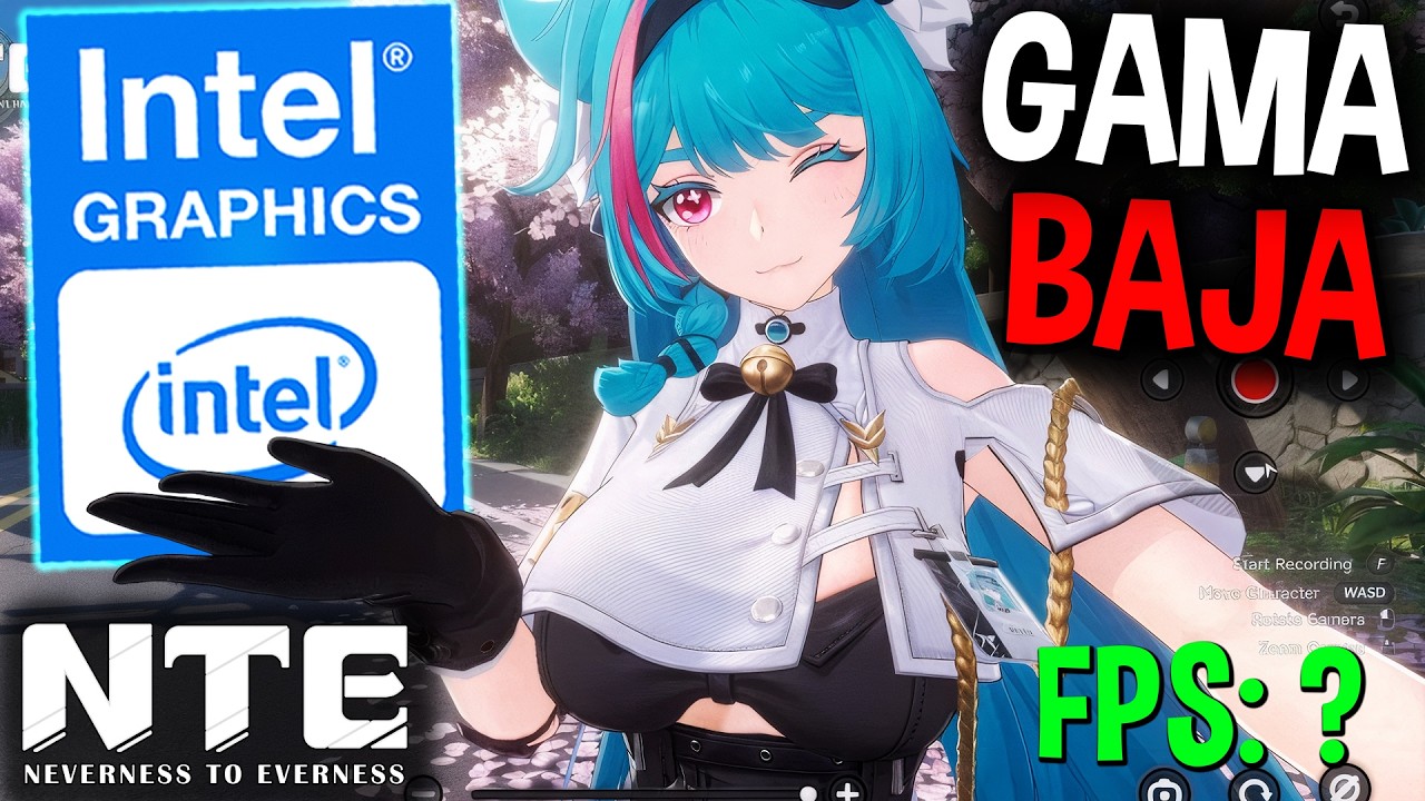 Es Posible Jugar NTE: Neverness to Everness en PC de BAJOS RECURSOS | Sin Tarjeta Gr&aacute;fica | Intel HD