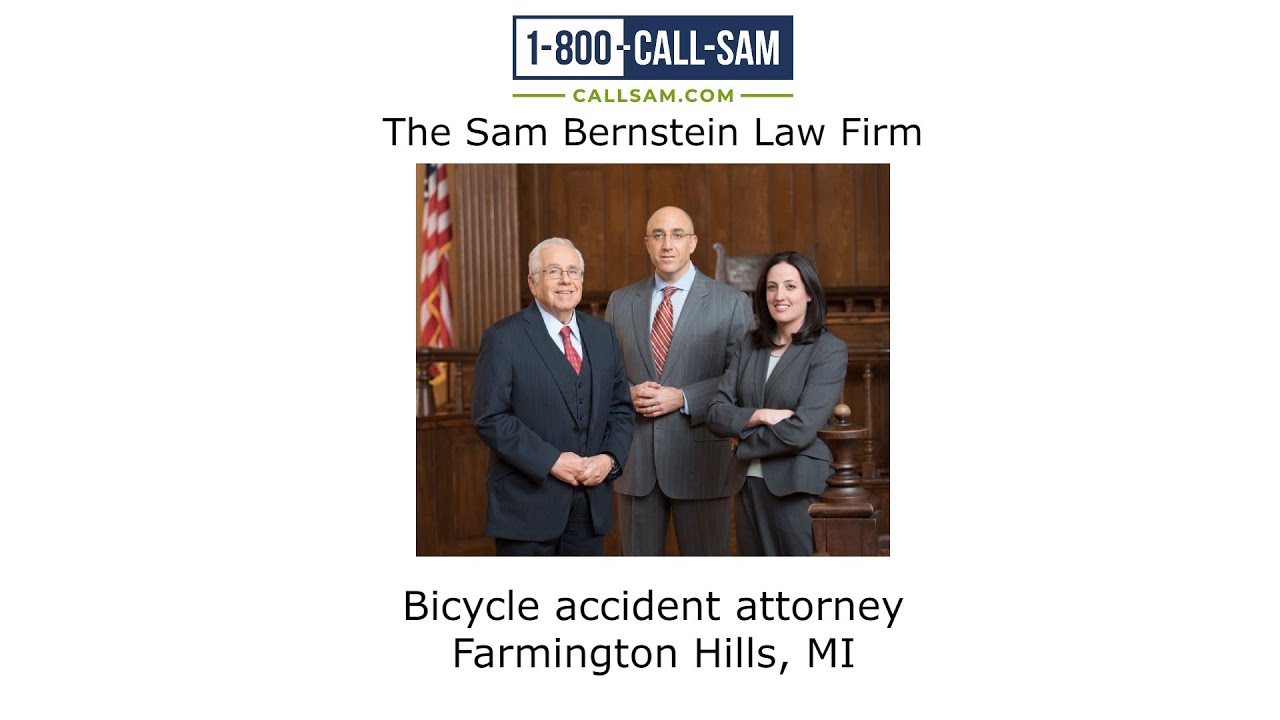 Bicycle accident attorney Farmington Hills, MI - The Sam Bernstein Law Firm