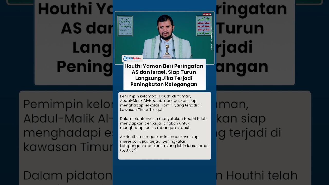 Houthi Yaman Beri Peringatan AS dan Israel, Siap Turun Langsung Jika Terjadi Peningkatan Ketegang