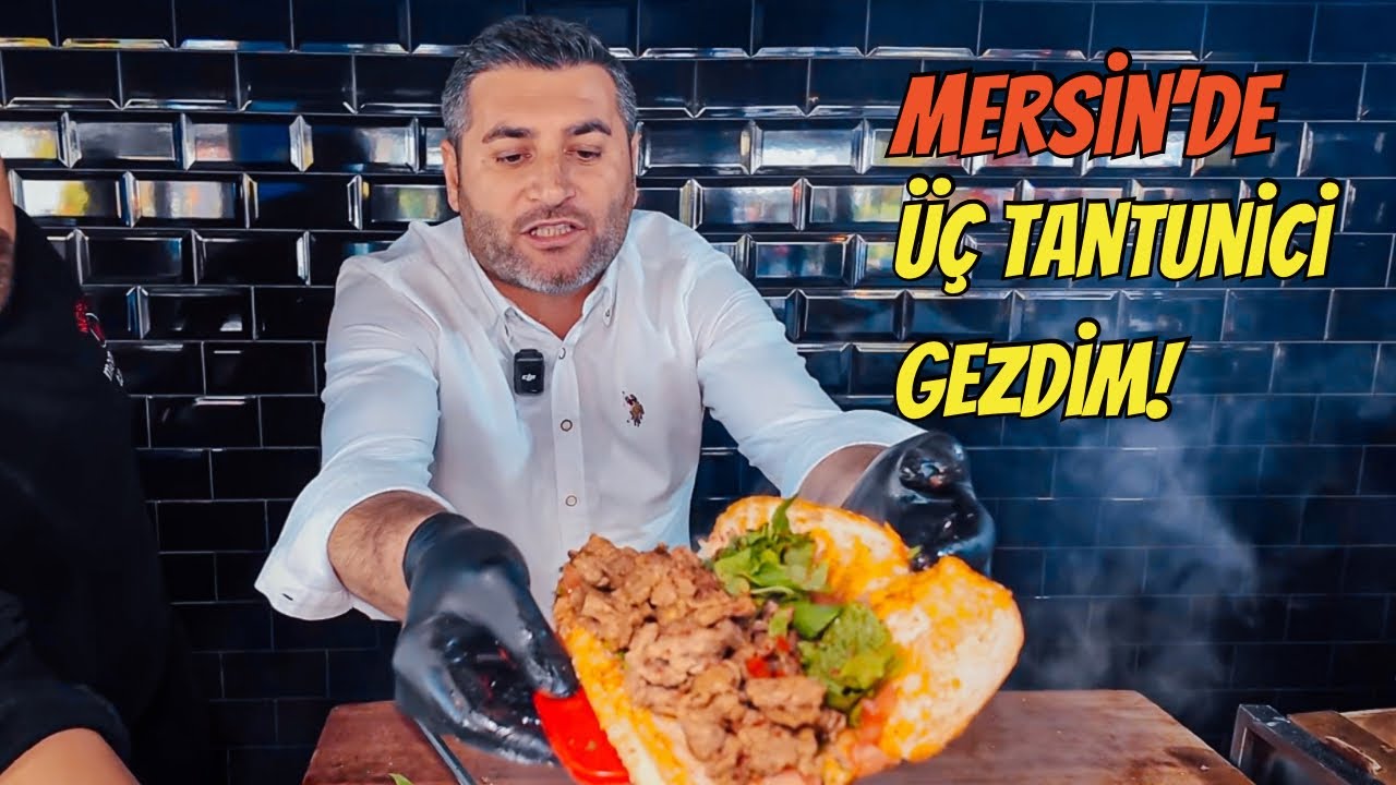 Mersin'in En İyi Tantunilerini Keşfedin ve Favorinizi Se&ccedil;in