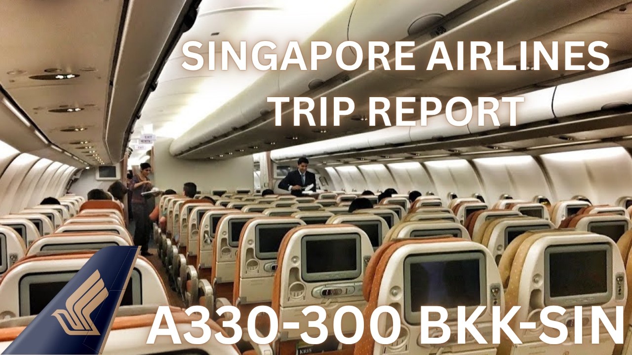 TRIP REPORT | Singapore Airlines Airbus A330 | Bangkok to Singapore