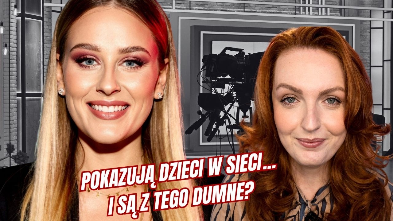 Sharenting &ndash; dlaczego jedne są za to hejtowane, a inne uwielbiane? Andziaks, Wersow, Laura Zawadzka