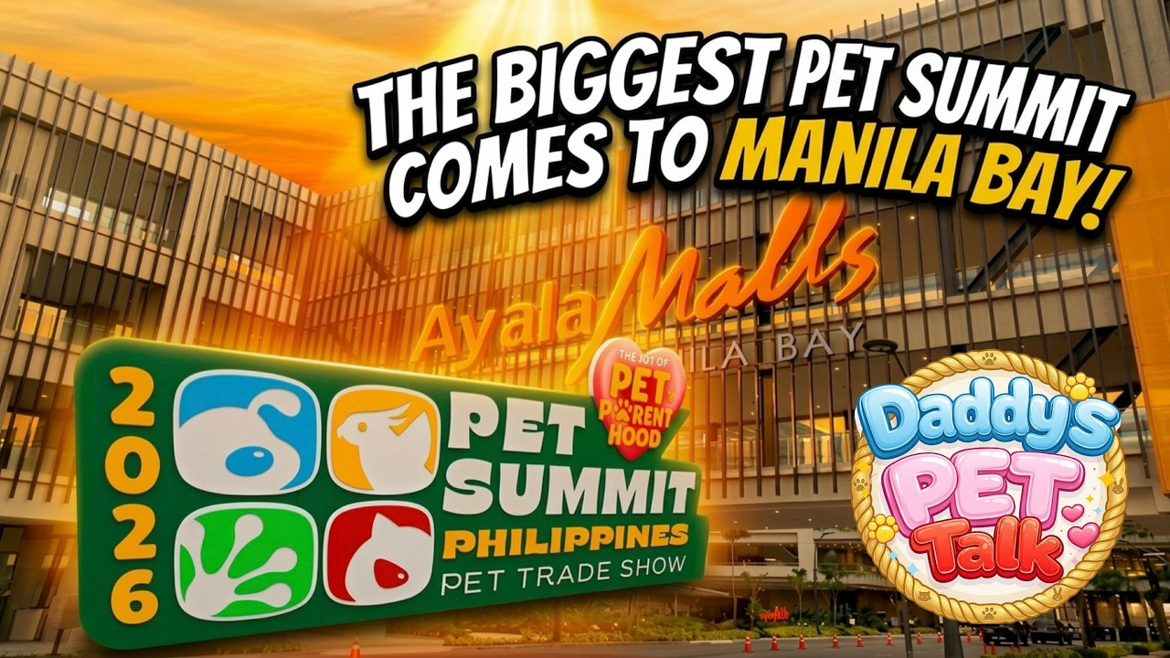 Pet Summit Philippines 2026 (Part 1 of 2)