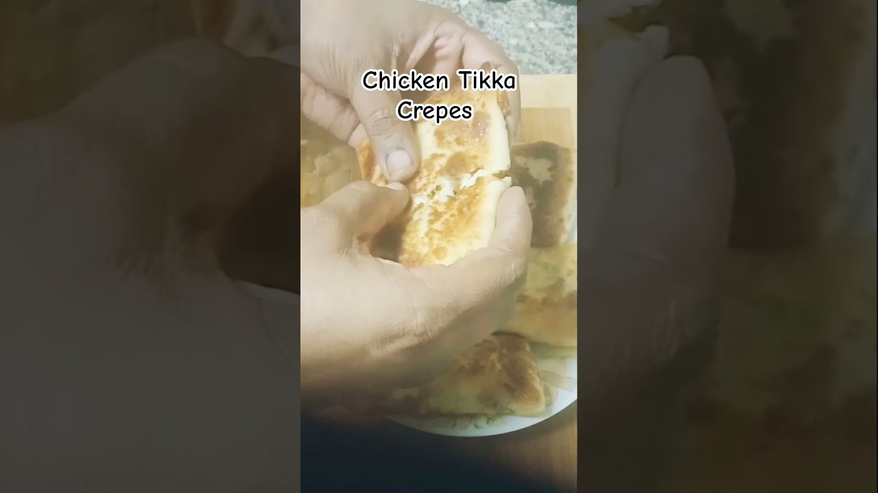 Cheesy Chicken Tikka Crepes | Perfect Breakfast Recipe For Kids..😋 