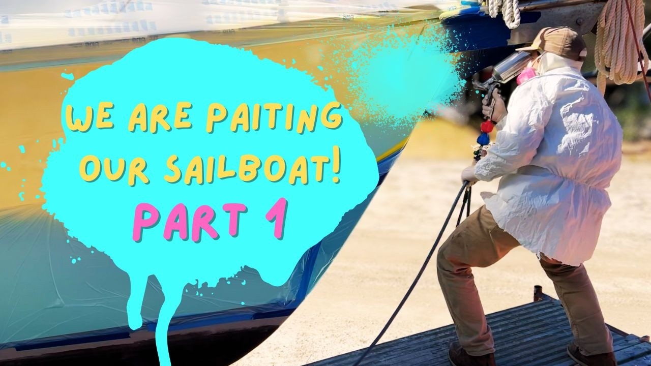 Painting our Sailboat - Part 1