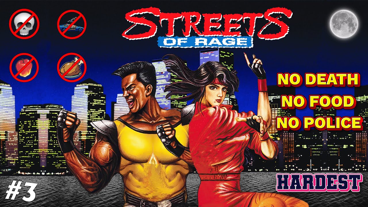 Streets of Rage (W) (1991) (#3) / CO-OP (T.BELMONT) / NO DEATH; NO FOOD; NO POLICE / HARDEST / RUS