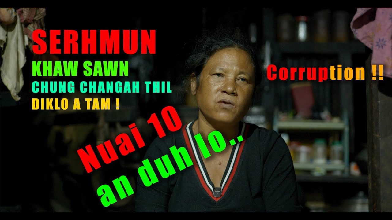Nuai 10 an duh lo || Thil dik lo inphum ru atam ||