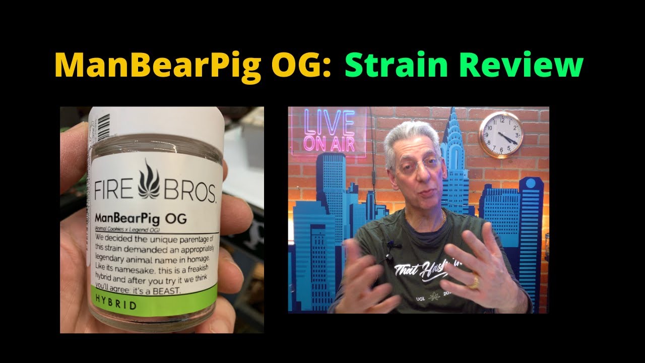 ManBearPig OG by Fire Bros  Cannabis Strain Review