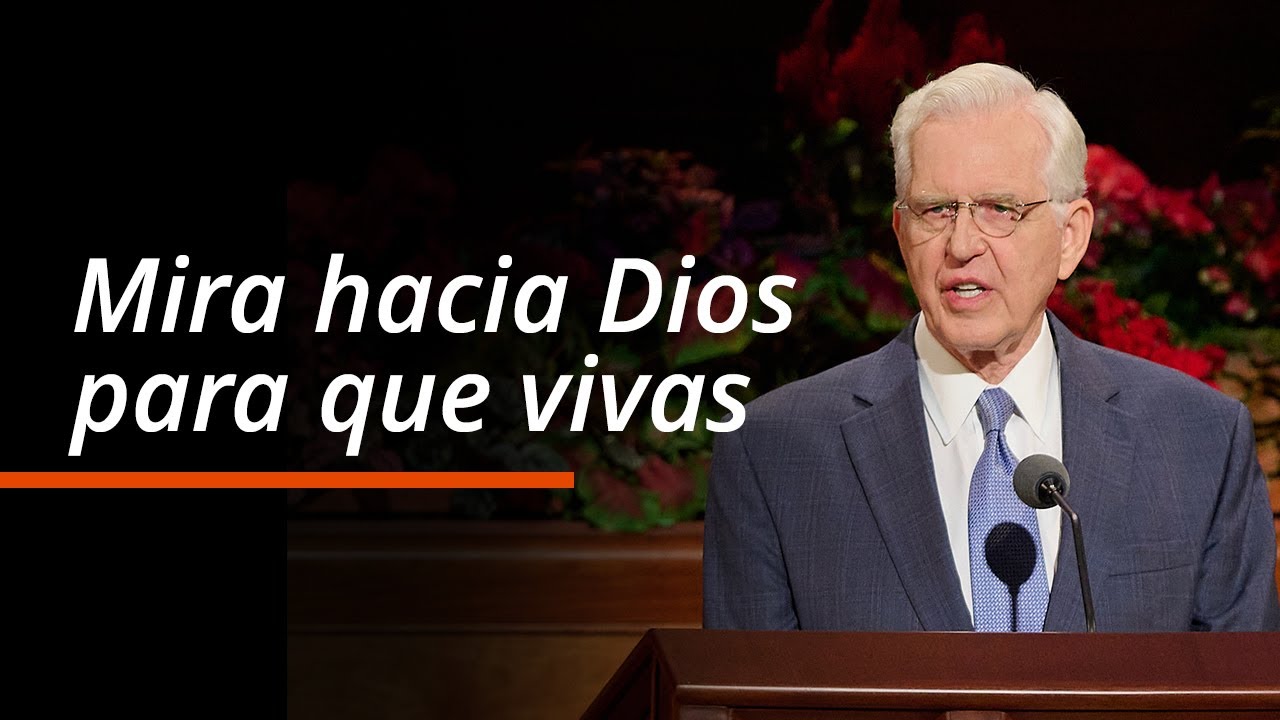 Mira hacia Dios para que vivas | D. Todd Christofferson | Conferencia General de Octubre 2025