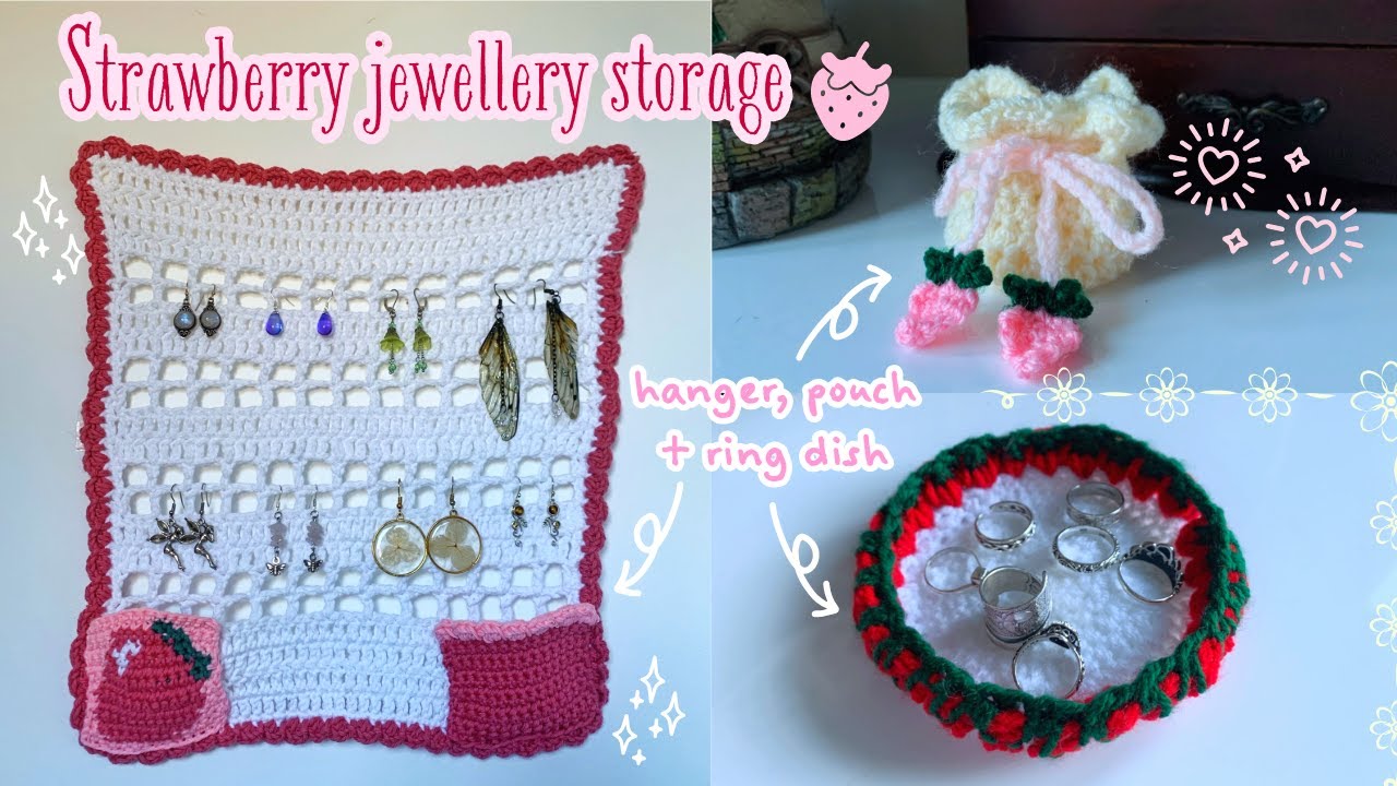 strawberries & cream jewellery storage crochet tutorial🍓hanger, ring dish & pouch | thisfairymade