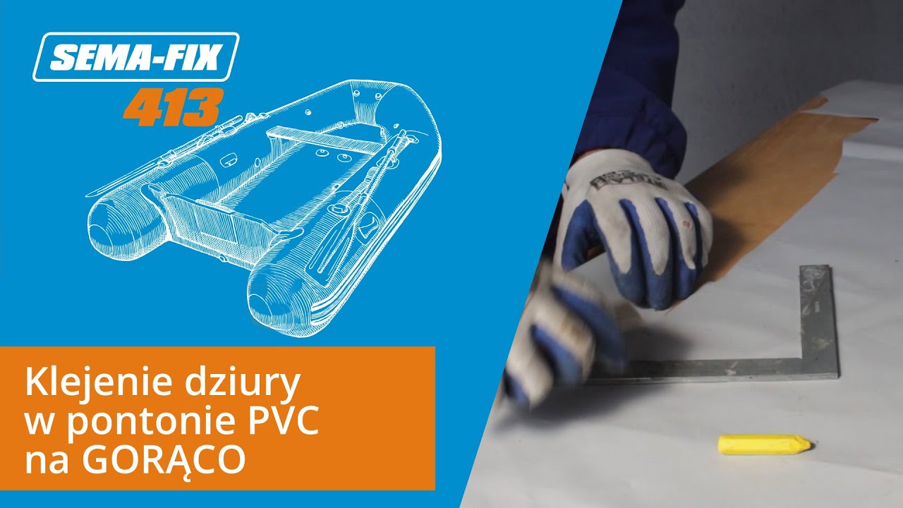 Klejenie dziury w pontonie PVC na gorąco