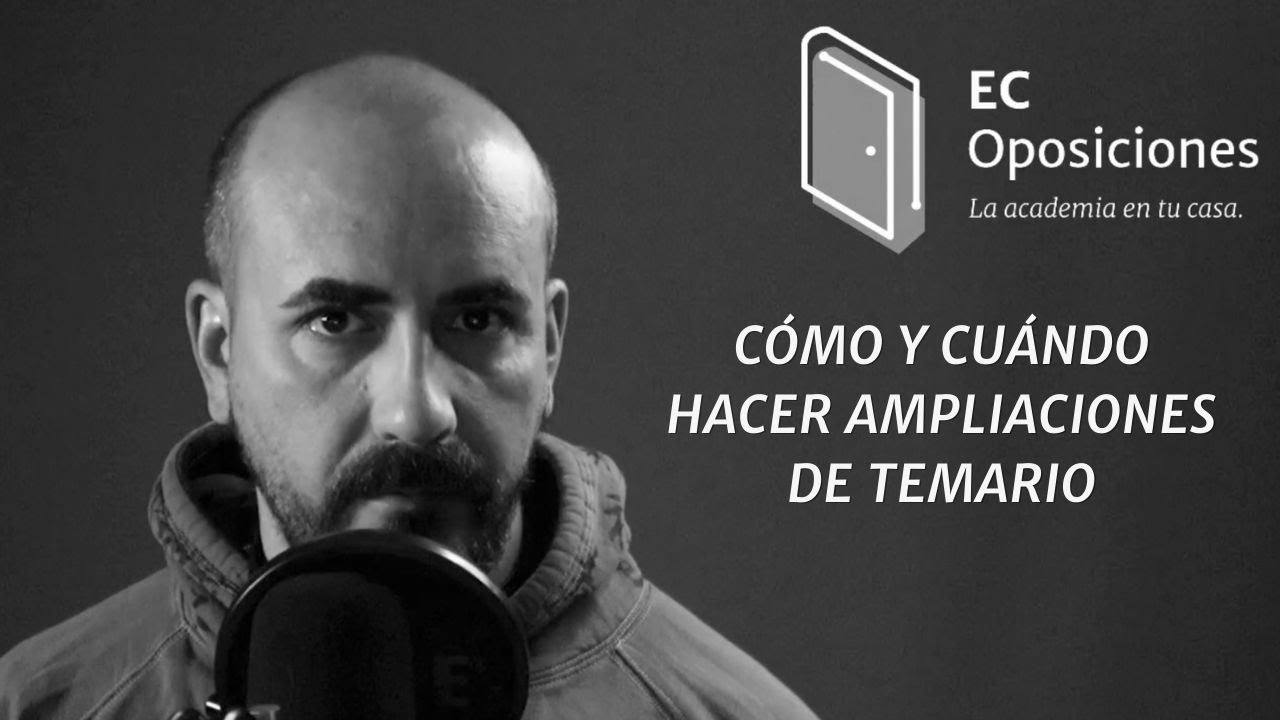 Cómo y cuándo hacer ampliaciones del temario para tu oposición | Errores al ampliar temario en OPEs