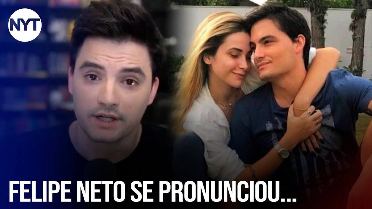 Felipe Neto termina por telefone, se pronuncia e Bruna Gomes revela tudo