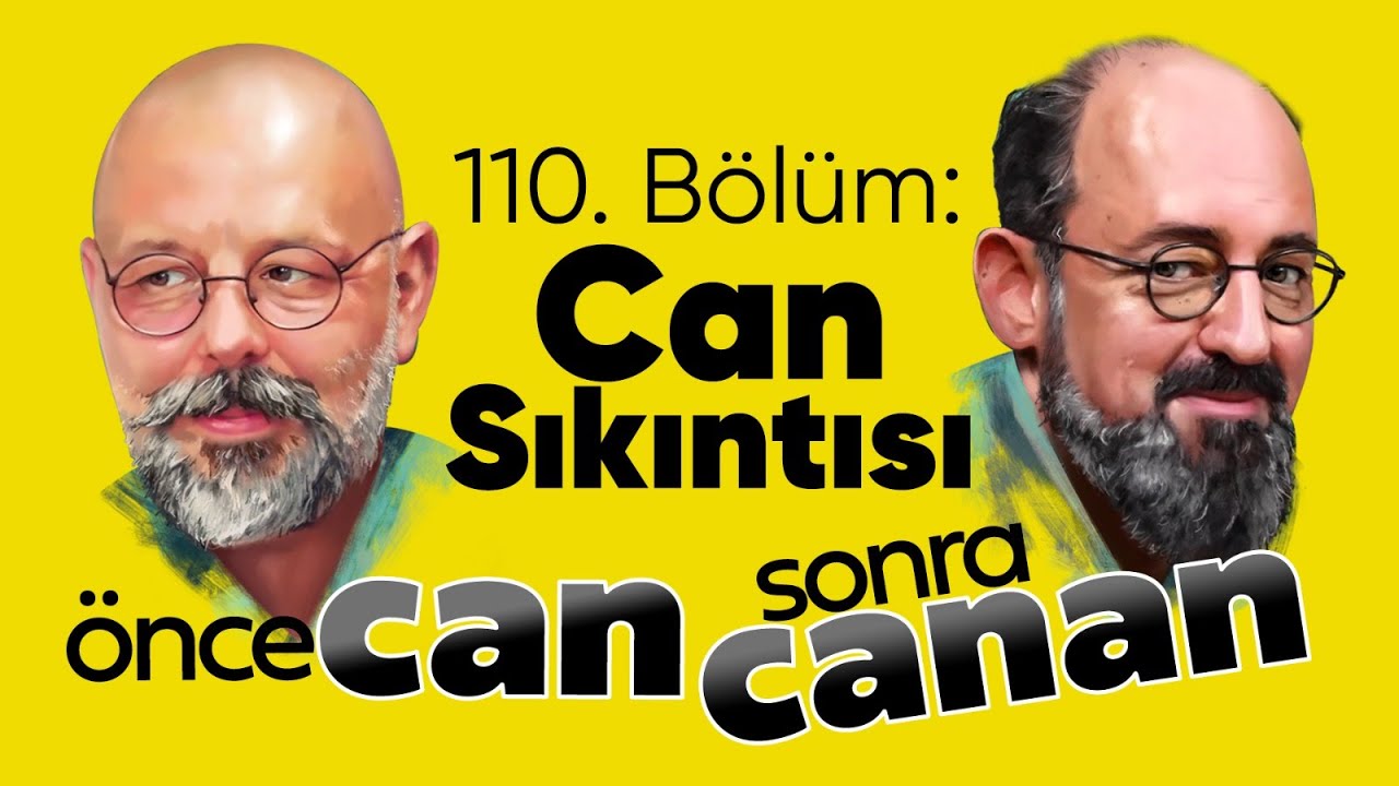 Can Sıkıntısı | Önce CAN Sonra CANAN | 110.Bölüm