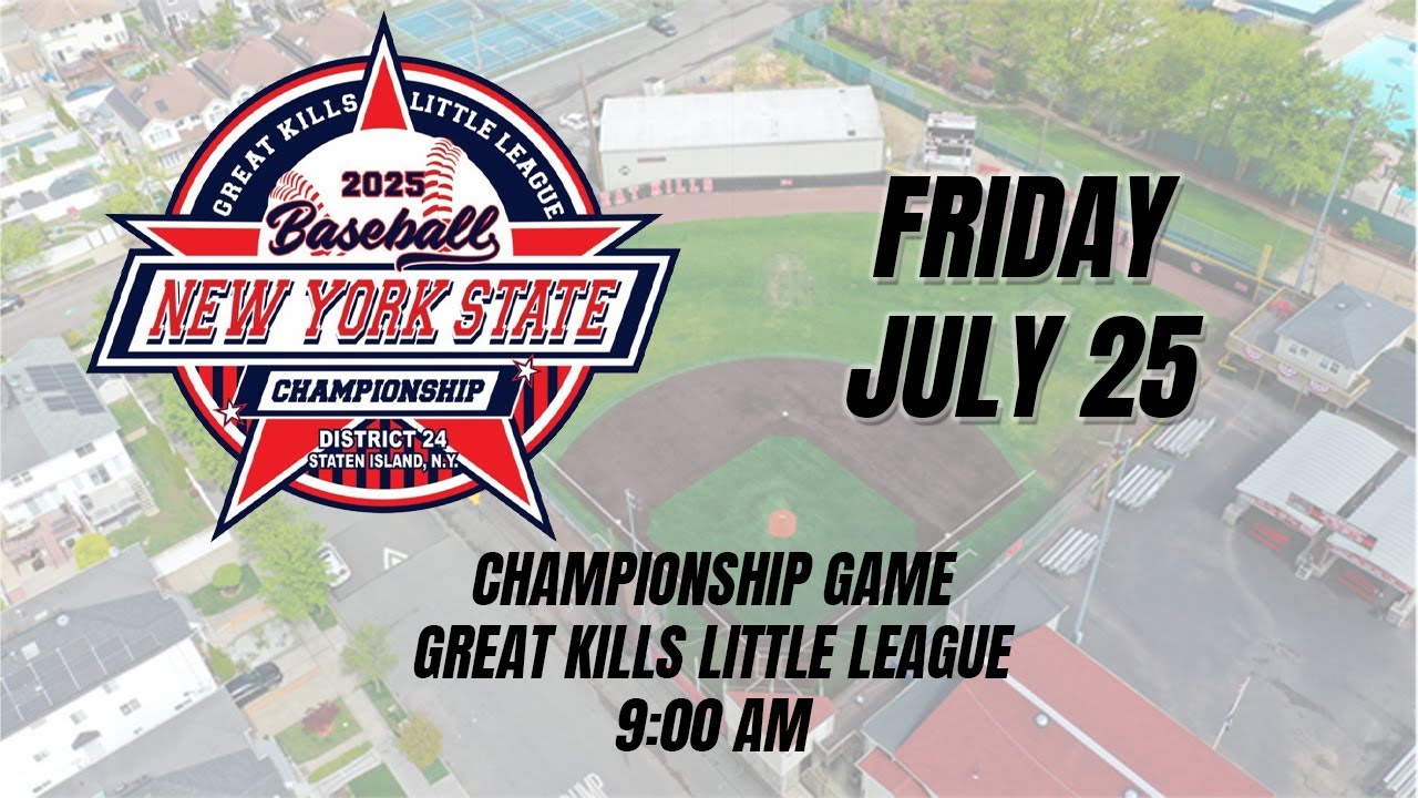 2025 NYS Little League Baseball Championship – Championship