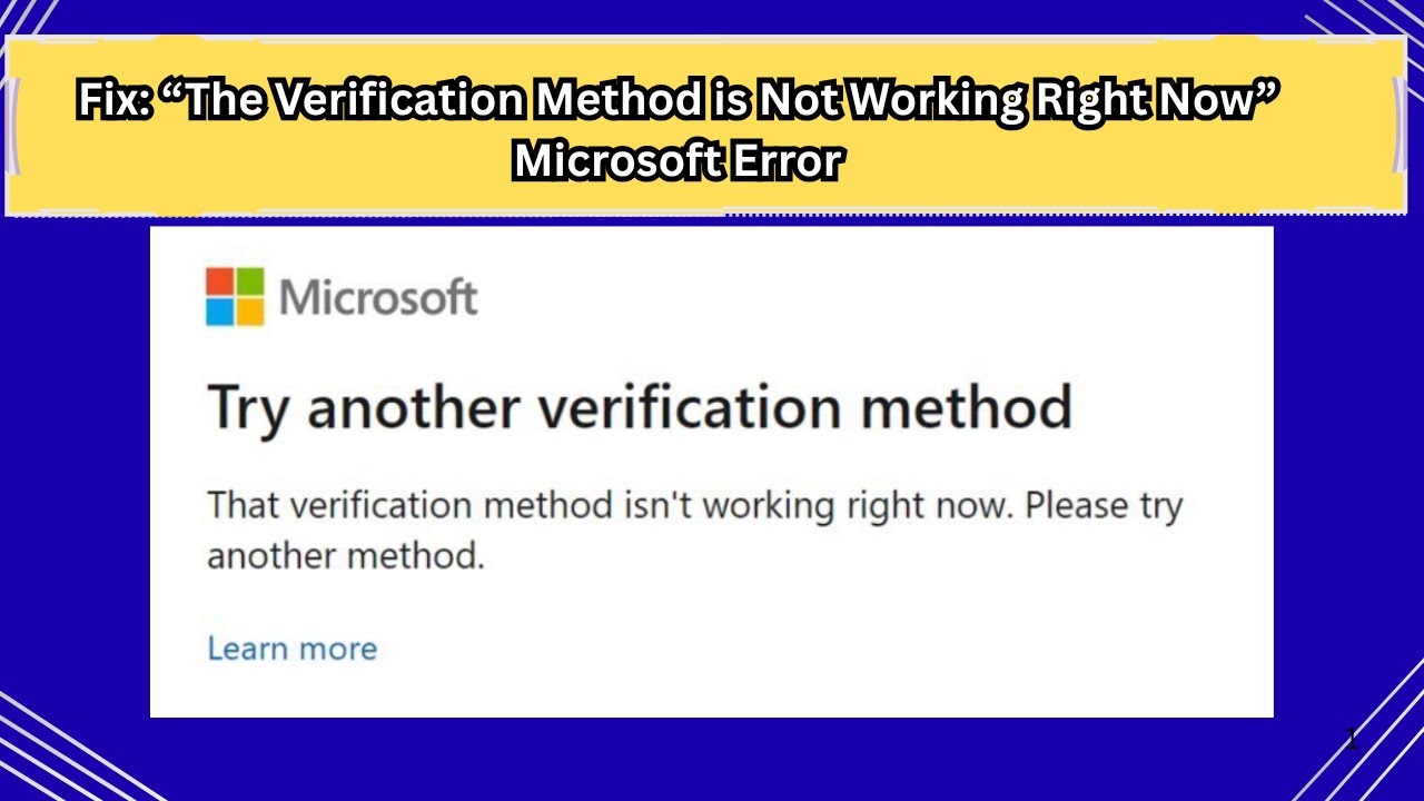 Fix &ldquo;The Verification Method is Not Working Right Now&rdquo; Microsoft Error