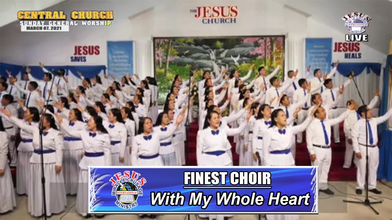 JMCIM | With My Whole Heart | Finest Choir | March 7, 2021