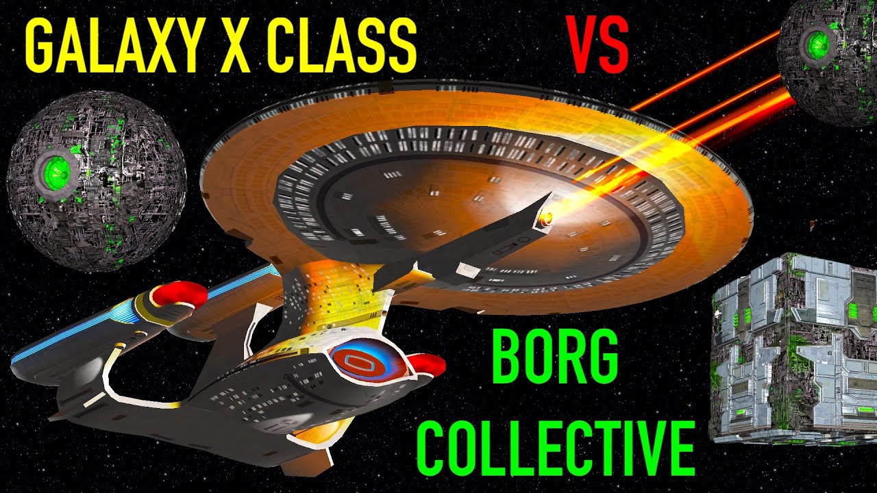 Viewer Request - Rikers GALAXY X Class VS The Borg Collective - Star Trek Starship Battles
