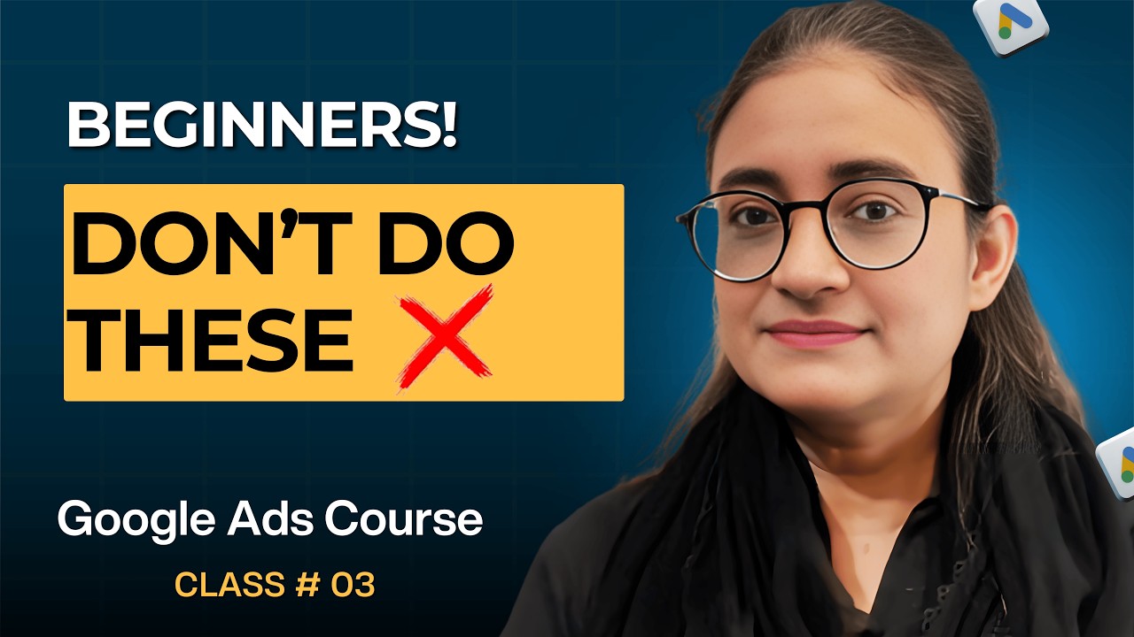 Google Ads Goals Wrong? Here's What Happens | Lecture 3 | Google Ads Course
