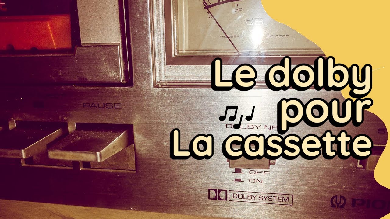 Les systèmes de réduction du bruits sur la cassette