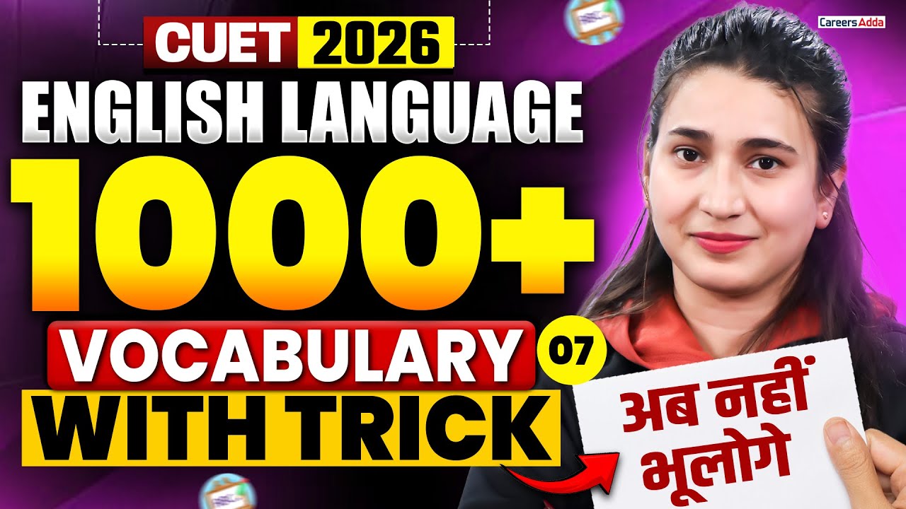 CUET 2026 English Language | Most Repeated Vocabulary With Tricks | बस ये करलो | Part 07
