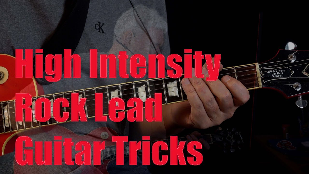 High Intensity Rock Lead Guitar Tricks