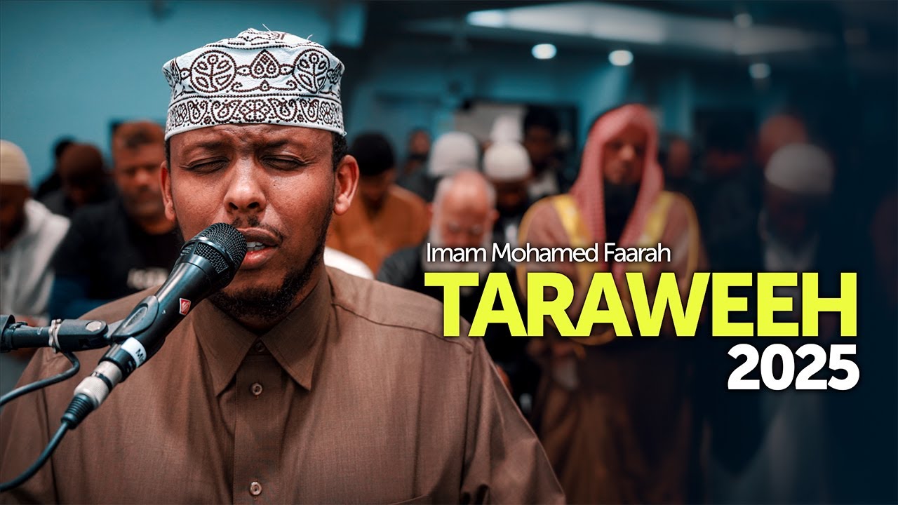 Taraweeh 2025 - Imam Mohammed Farah