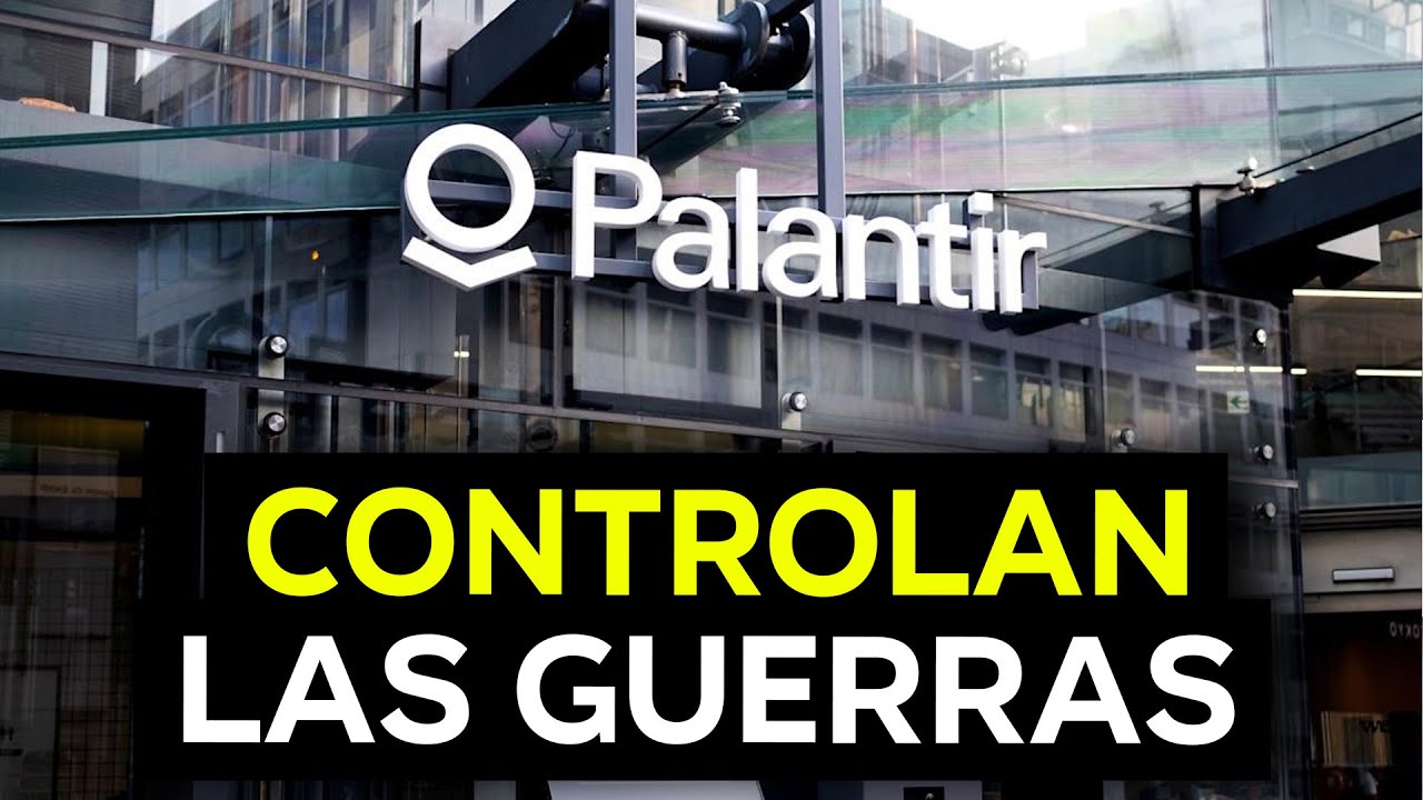 PALANTIR VA A CONTROLAR EL MUNDO Y NADIE SABE QU&Eacute; ES