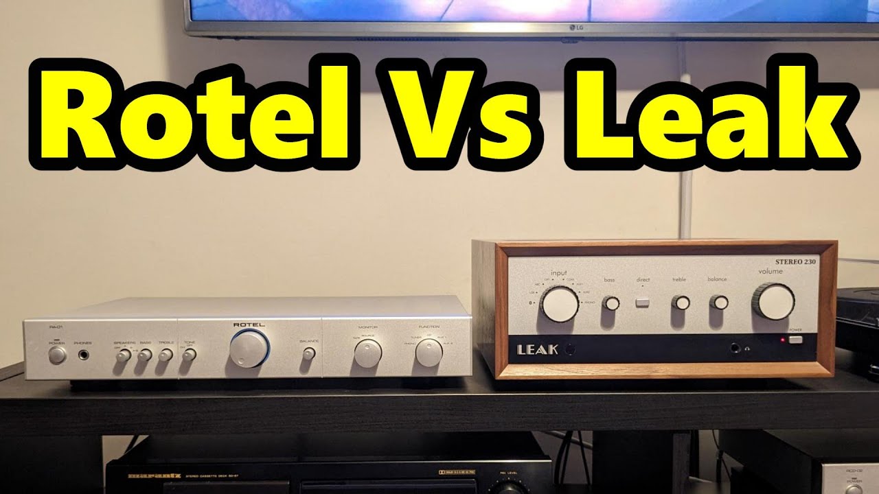 Rotel RA-01 против Leak Stereo 230