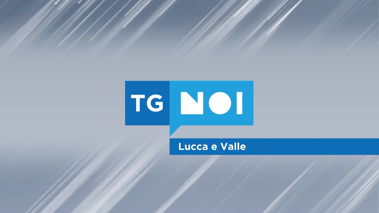 Tg Noi Lucca e Valle | 05/02/2026
