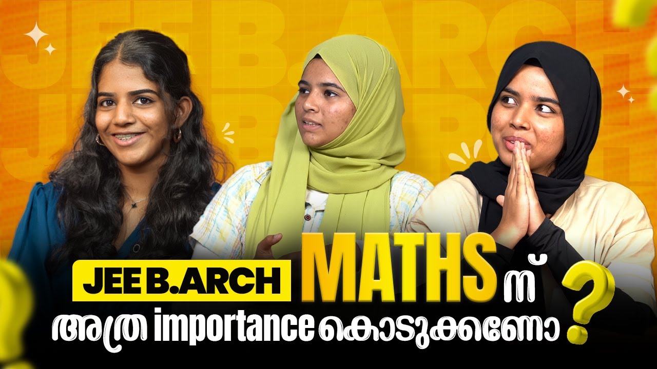 Maths ന് അത്ര Importance കൊടുക്കണോ? 🤔 | JEE B. ARCH | Toppers Talk. 🎓