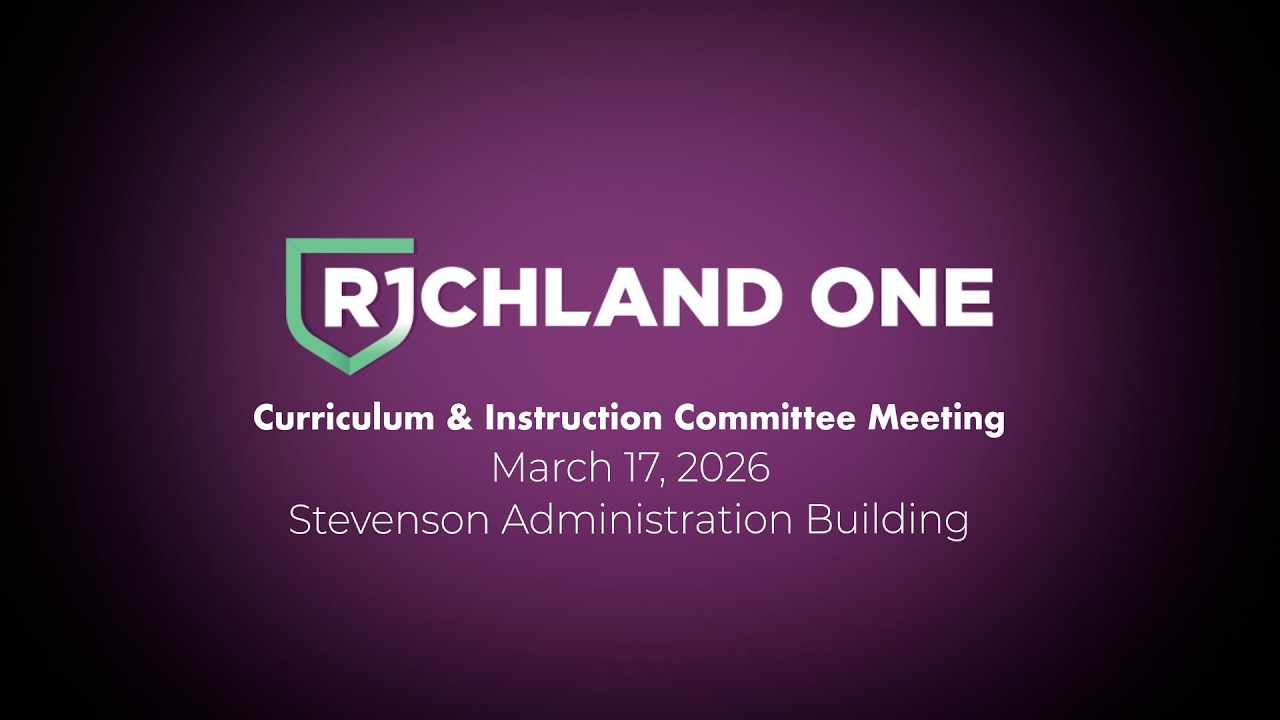 Richland One Curriculum & Instruction Committee Meeting 3-17-2026