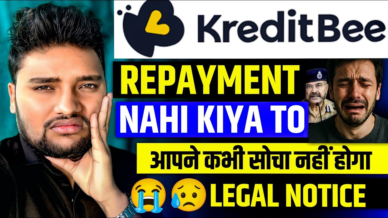 Kreditbee Loan Repayment Nahi Kiya To Ayega Legal notice💯😫 | Kreditbee Loan Repayment Nahi Kiya To