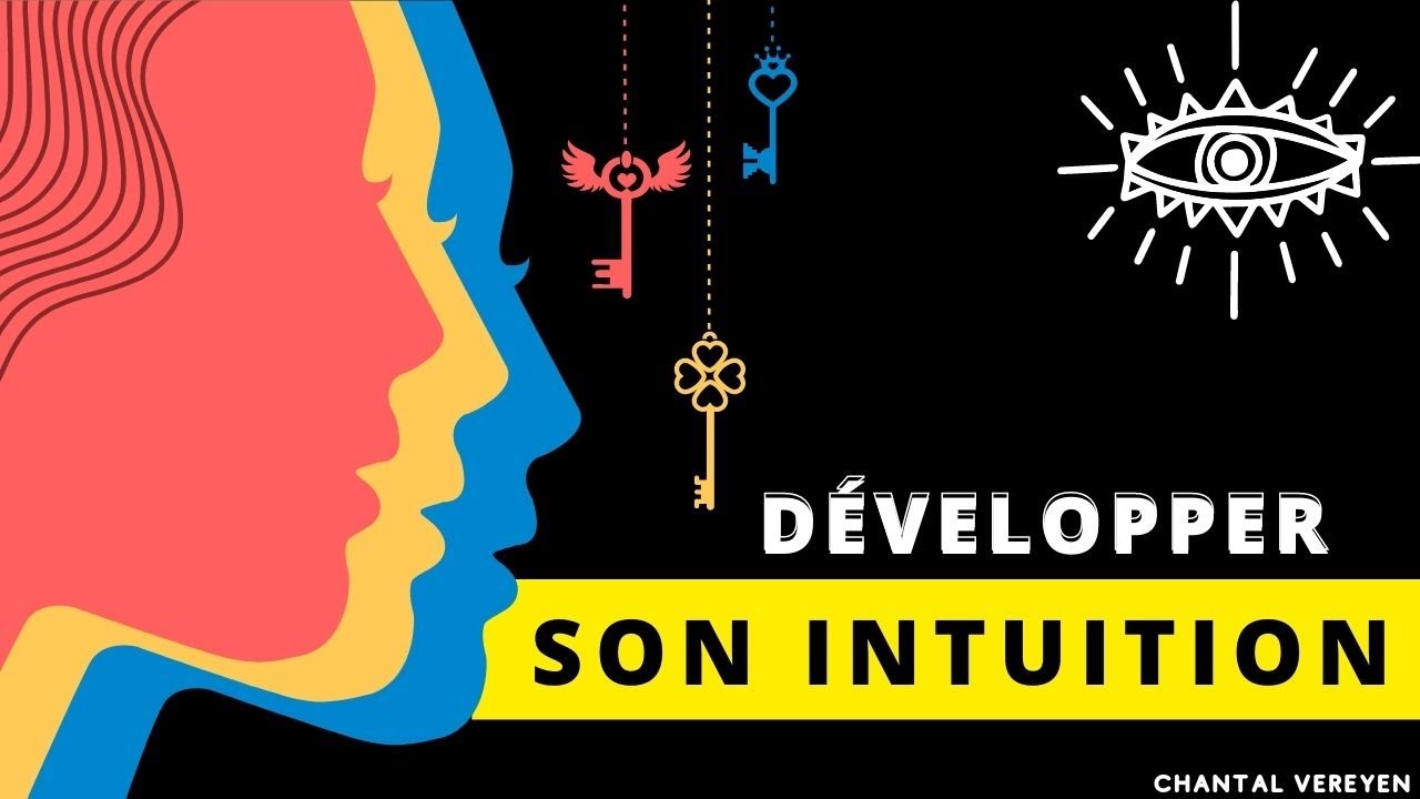 3 clés pour développer son intuition