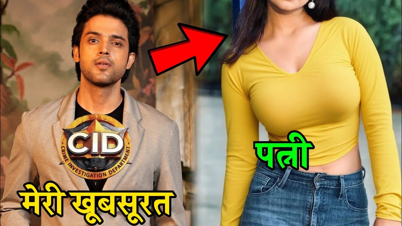 Acp Ayushman ( cid season 2 serial ) Real Life Wife | parth samarth real life | who is real family