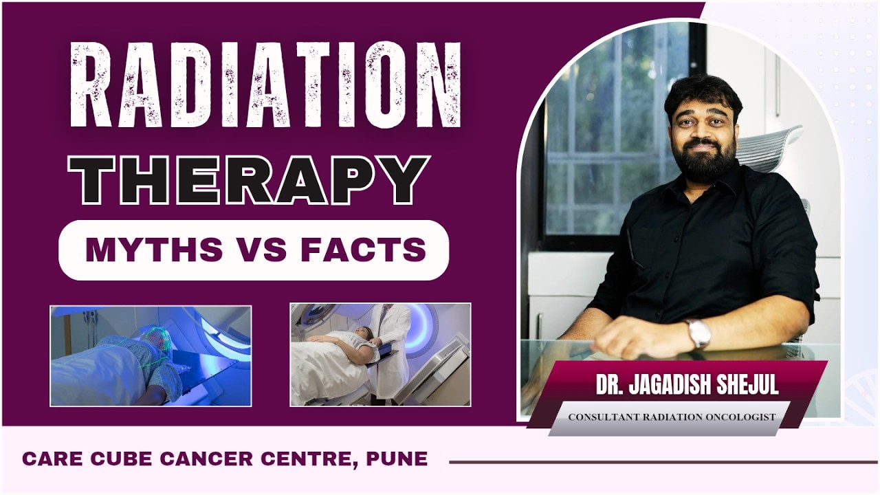 Myths & Facts About Radiation Therapy | Dr. Jagdish Shejul
