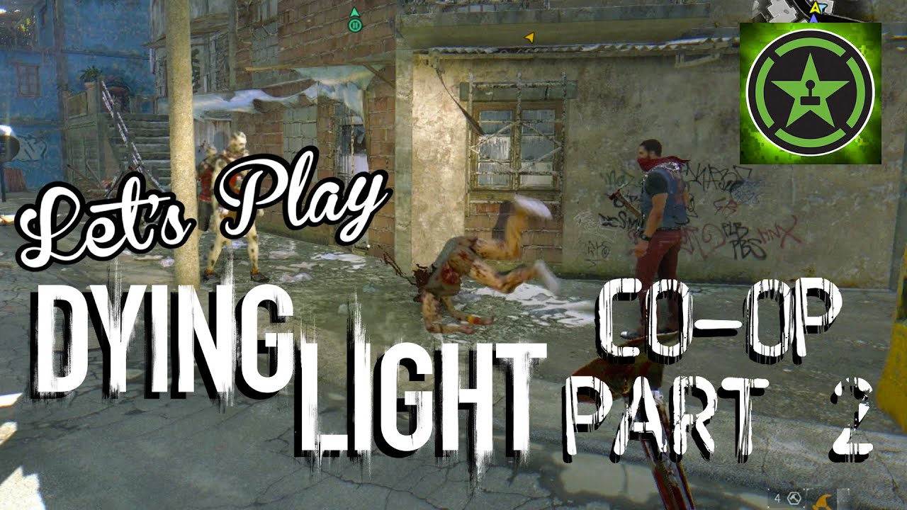 Let's Play - Dying Light Co-Op Part 2