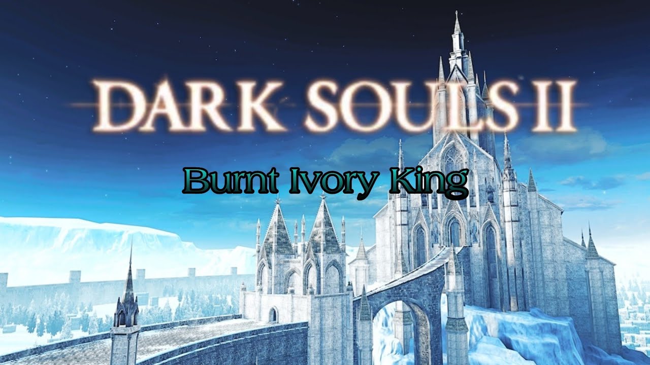 DARK SOULS II: Scholar of the First Sin [Verbrannter weißer König(NG+ )][Burnt Ivory King DLC]