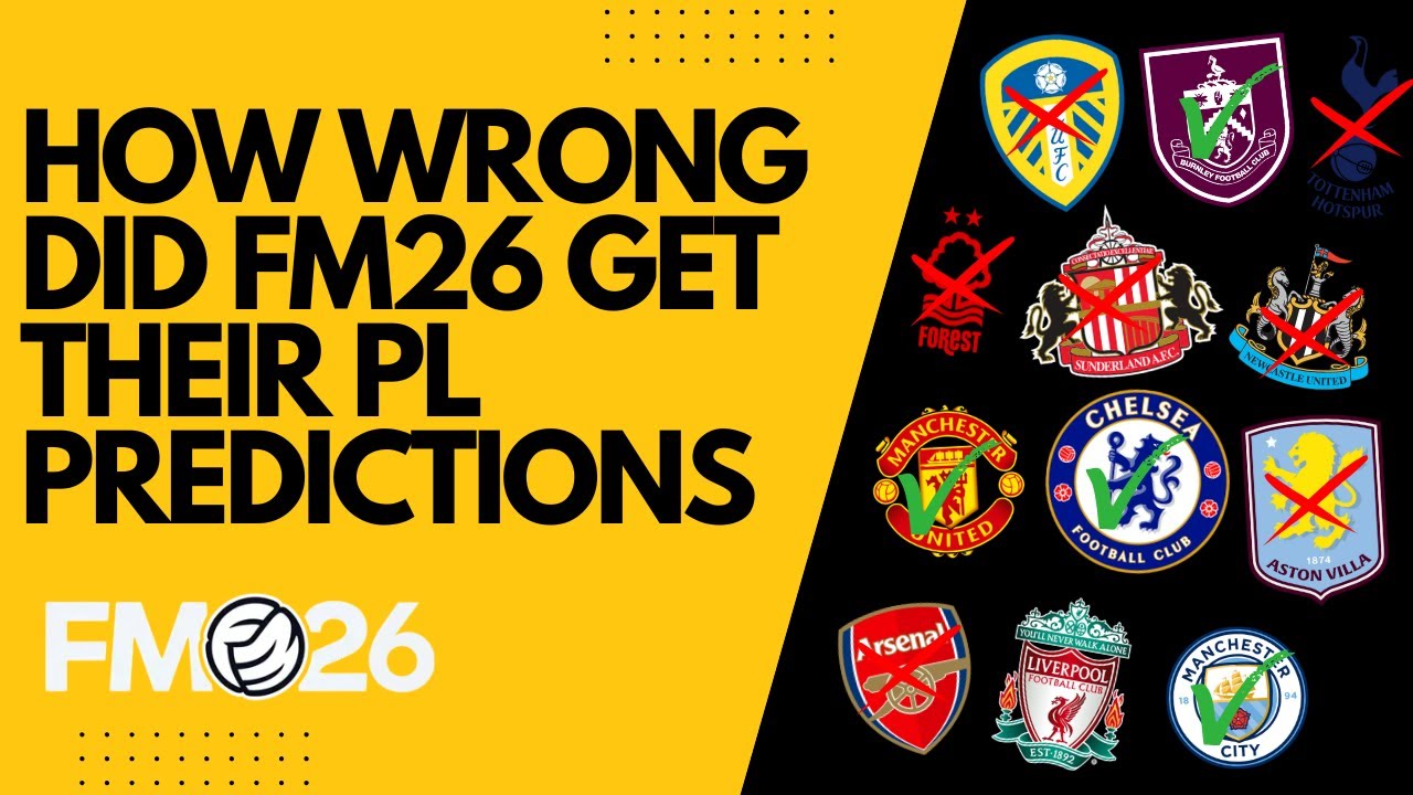 FM26 got their predicted Premier League table HORRIBLY WRONG!