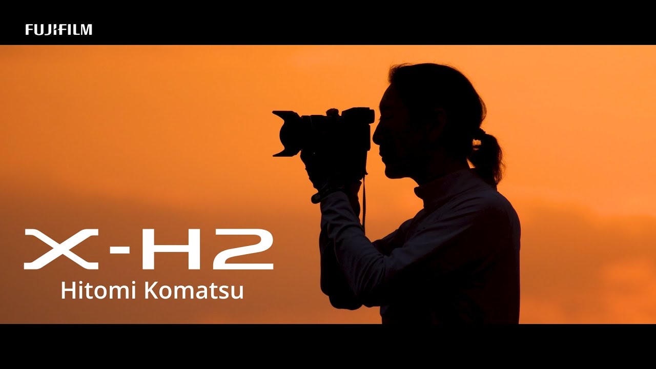 X-H2: Landscape photography by Hitomi Komatsu/ FUJIFILM