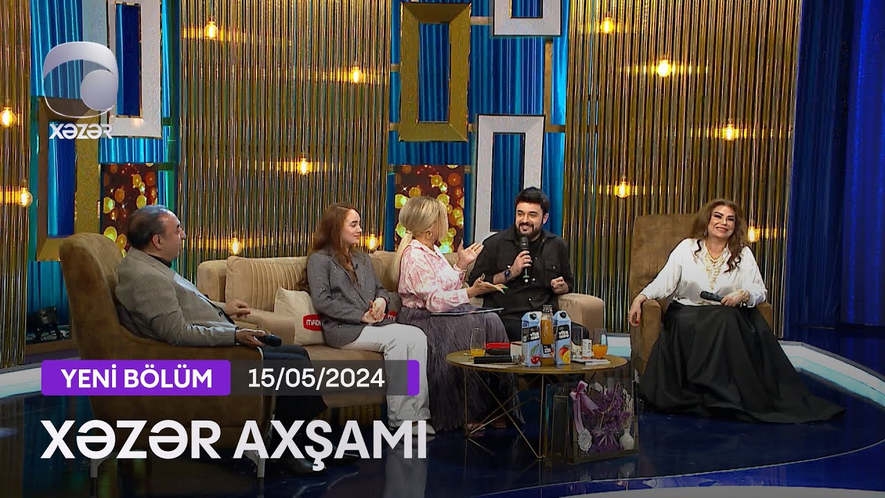 Xəzər Axşamı - Könül Kərimova, Cabbar Musayev, Rəşad Kərimov, Nuray Kərimli 15.05.2024