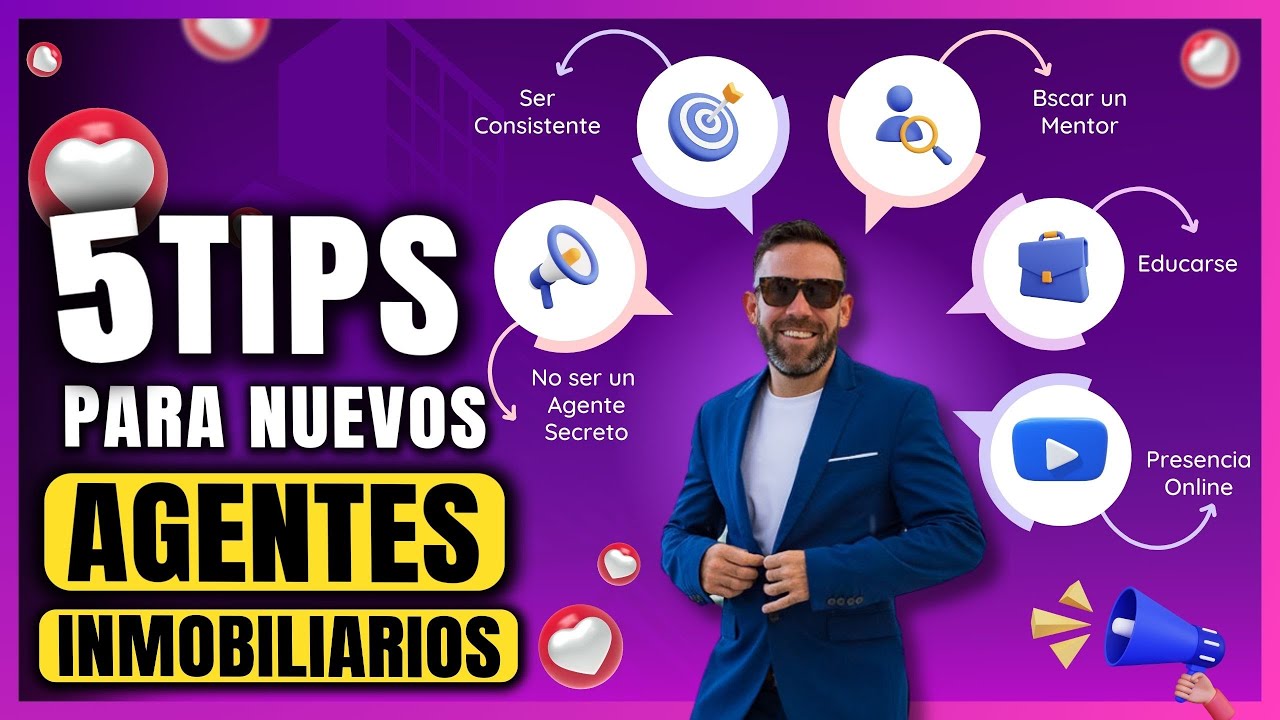 Los 5 Top Tips Para NUEVOS Agentes Inmobiliarios