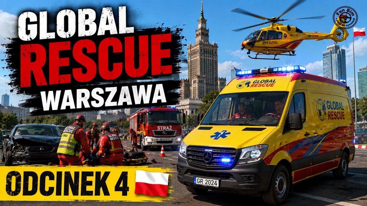 Global Rescue WARSZAWA ODCINEK 4 - Polska Akcja Służb Ratunkowych