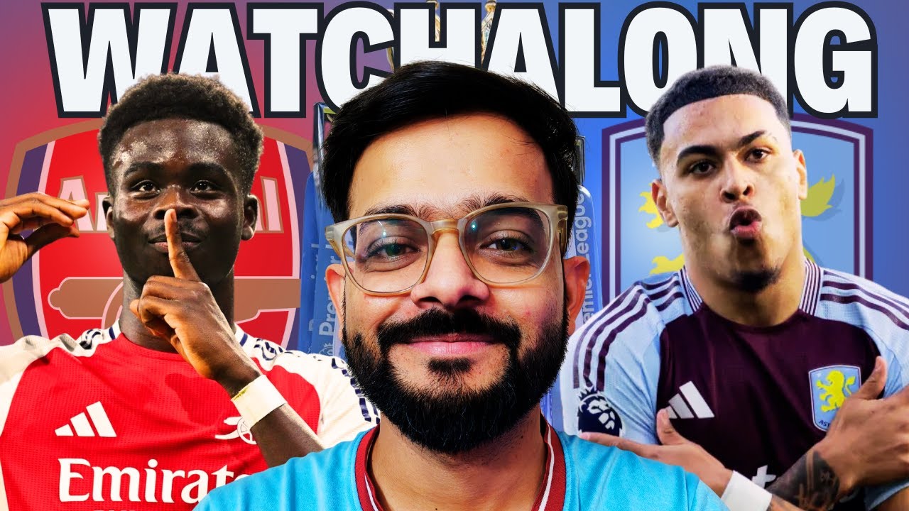 Arsenal vs Aston Villa Live Watchalong & Discussions | Premier League Matchday 19