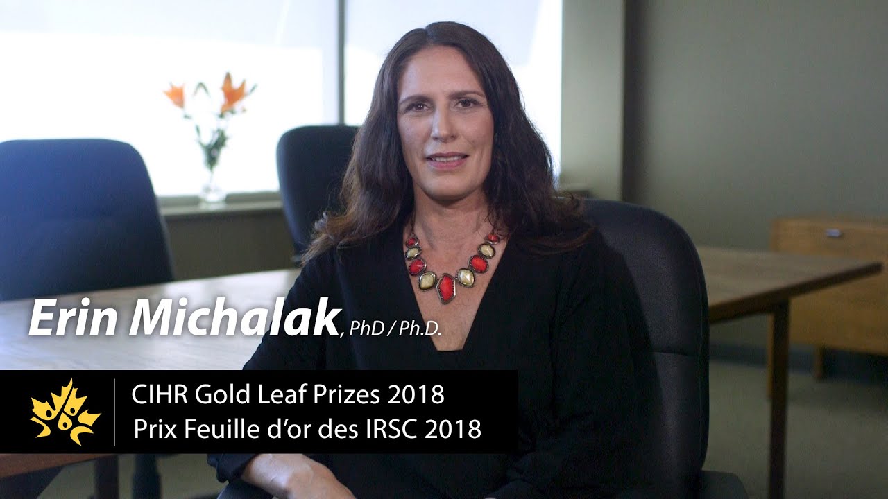 Dr. Erin Michalak &ndash; 2018 CIHR Gold Leaf Prize for Transformation: Patient Engagement