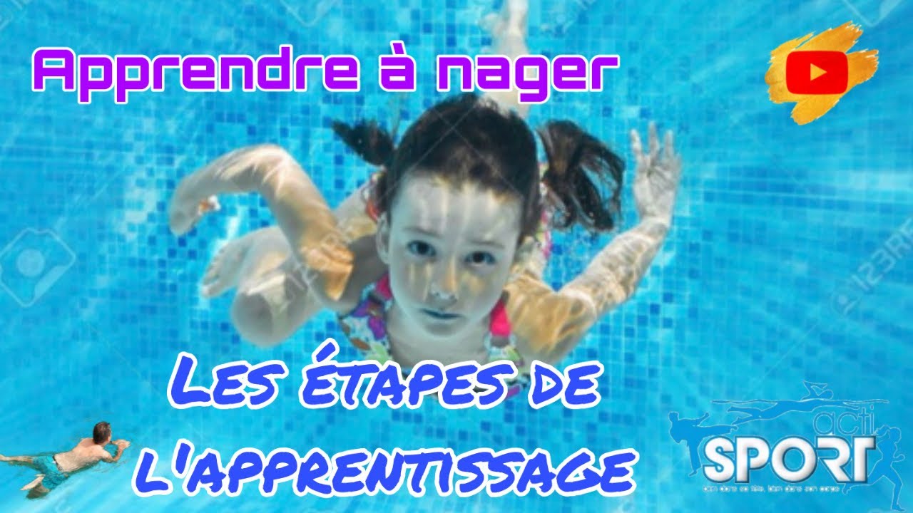 Apprendre à nager / étapes de l’apprentissage / Actisport by Romain
