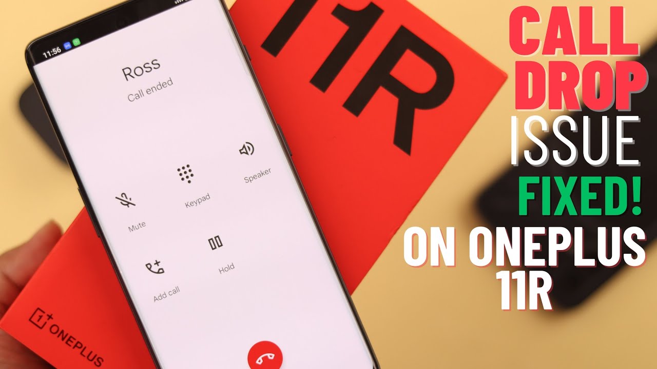 Fix- OnePlus 11 Call Drop Issue! [Randomly]
