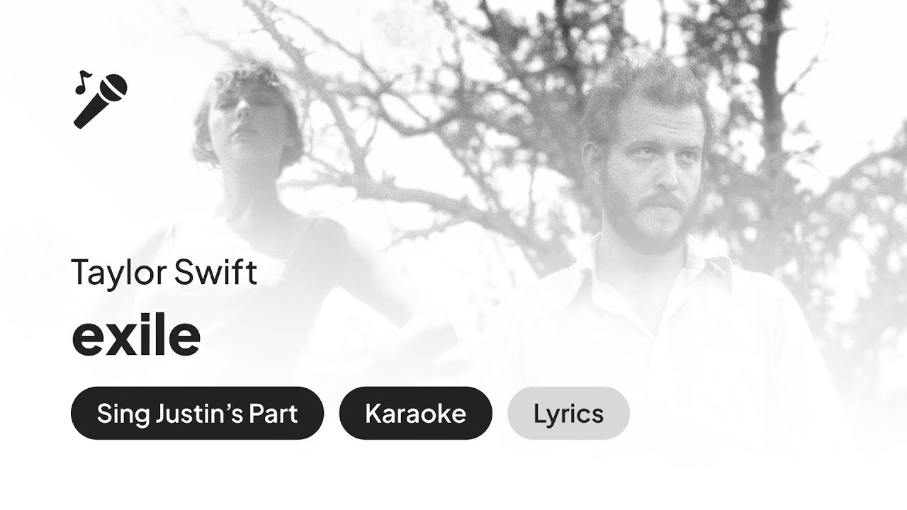 Taylor Swift - exile (without Bon Iver) (Karaoke + Lyrics)