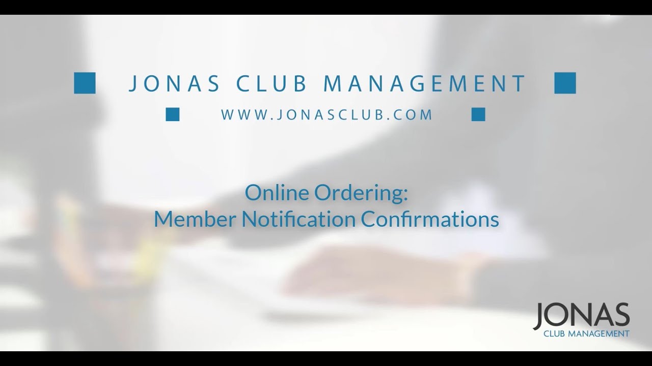 Online Ordering - Member Notification Confirmations