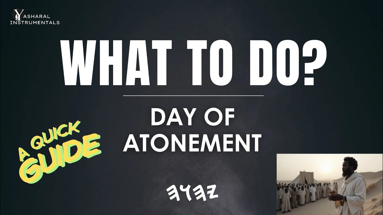 What To Do? Day of Atonement | A Quick Guide | Scriptures Meditation Instrumental